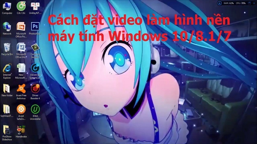 Cách đặt video làm hình nền máy tính Windows 10//7 - NNN 2023