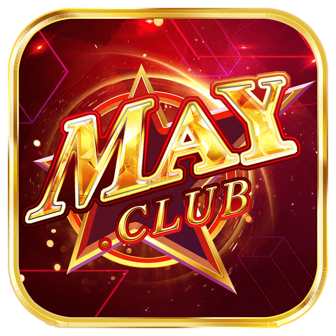 MayClub - Cổng game được yêu thích nhất 2020