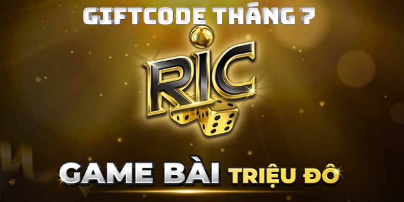 Giftcode từ Ricwin tháng 7
