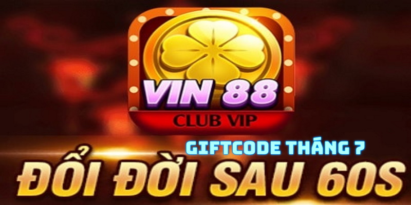 Giftcode từ nhà cái Vin88